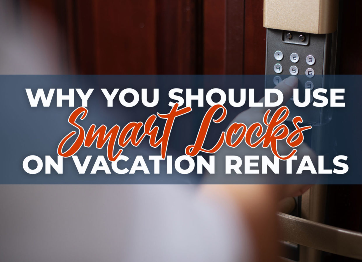 Why You Should Use Smart Lock on Vacation Rentals - Sandseeker Realty Panama CIty Beach